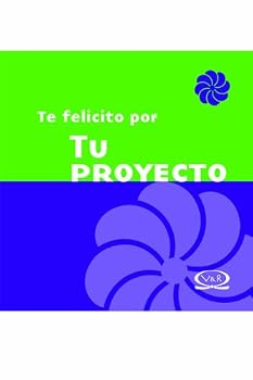 Hardcover Te felicito por tu proyecto / Congratulations for Your Project (Spanish Edition) [Spanish] Book