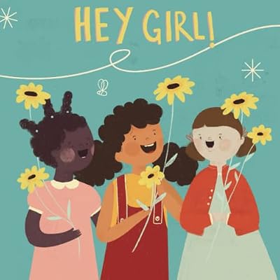 Hey Girl!