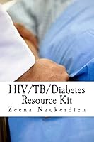 HIV/TB/Diabetes Resource Kit 1511864060 Book Cover