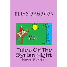 Tales Of The Syrian Night Short Stories
