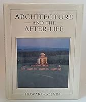 Architecture and the After-Life 0300050984 Book Cover