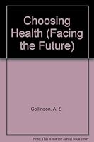 Choosing Health 081142801X Book Cover