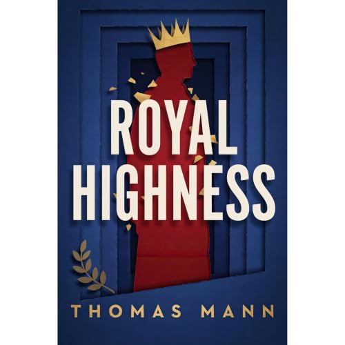 Royal Highness Audiobook By Thomas Mann cover art
