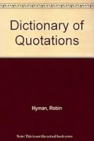 Robin Hyman's Dictionary of Quotations 0844254487 Book Cover