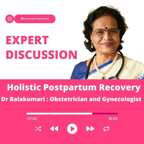 Expert Talk : Postpartum Recovery with Dr. Balakumari Podcast Por  arte de portada