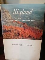 Skyland: The Heart of the Shenandoah National Park B000RPTRBG Book Cover