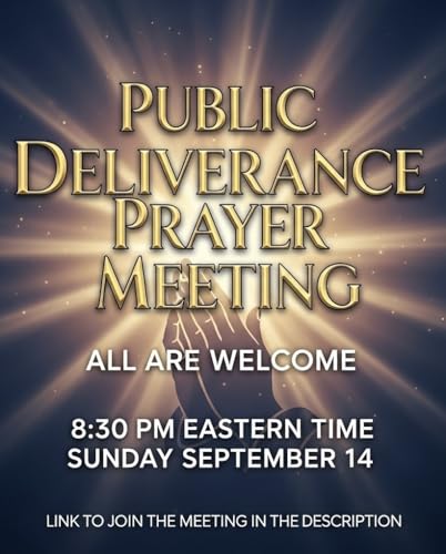 Public Deliverance Meeting - Sep 14, 2025 - 8:30 PM Eastern Time cover art