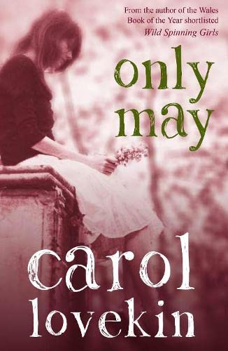 Only May by Carol Lovekin (Paperback Book)