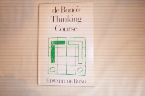 De Bono's Thinking Course 0816013802 Book Cover