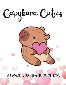 Paperback Capybara Cuties: A Kawaii Coloring Book of Love Book