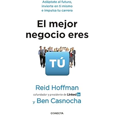 El mejor negocio eres t&uacute; / The Start-up of You