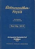  Elektronenröhren-Physik in Einzelberichten.,Neue Folge, Heft 8. Herausgegeben von Dr. Lothar Brück.,