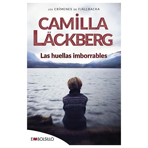 Las huellas imborrable - Camilla Läckberg