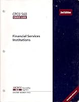 CPCU 560 Course Guide, Financial Services Institutions (Includes All Answers) 0894631578 Book Cover