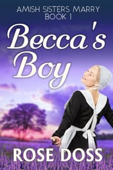 Paperback Becca's Boy (Amish Sisters Marry Romance, Bk1) Book