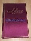  Die Grossen, Band XII / 2 - Leben und Leistung der bedeutendsten Persönlichkeiten unserer Welt