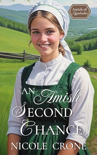 An Amish Second Chance (Amish of Appalachia Book 5)