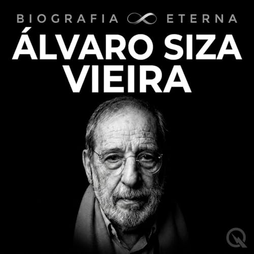 『&Aacute;lvaro Siza Vieira - Biografia Eterna』のカバーアート
