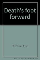 Death's Foot Forward B0000CLWLM Book Cover