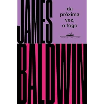 Capa do livro Da próxima vez, o fogo