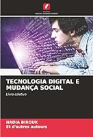 Tecnologia Digital E Mudança Social (Portuguese Edition) 6207831586 Book Cover