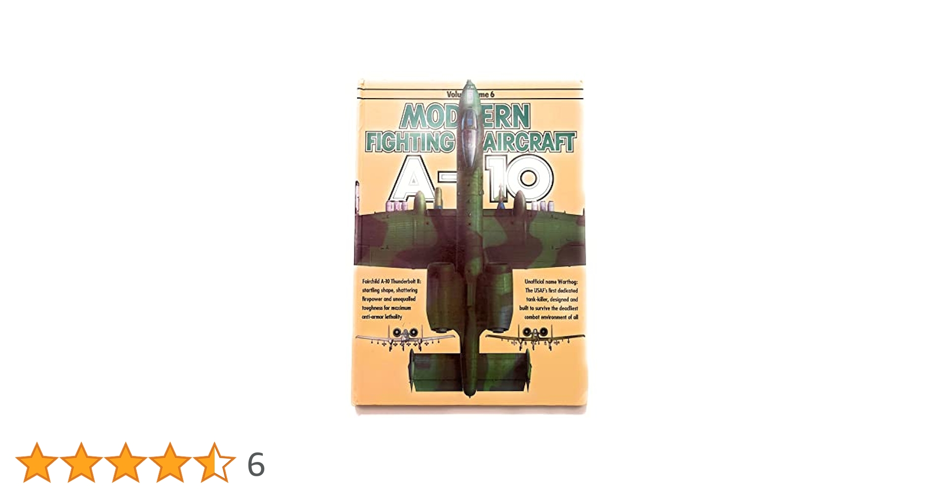 A-10 modern fighting aircraft volume6◎ A-10 (Modern Fighting Aircraft Vol 6) : Amazon.co.uk: Books