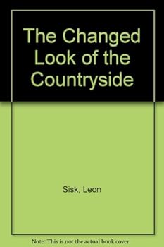 Hardcover The Changed Look of the Countryside Book