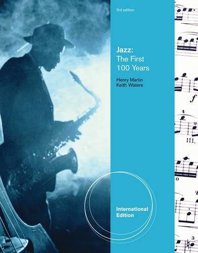 Jazz: The First 100 Years (International Edition)