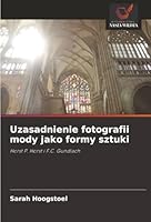 Uzasadnienie fotografii mody jako formy sztuki (Polish Edition) 6208982340 Book Cover