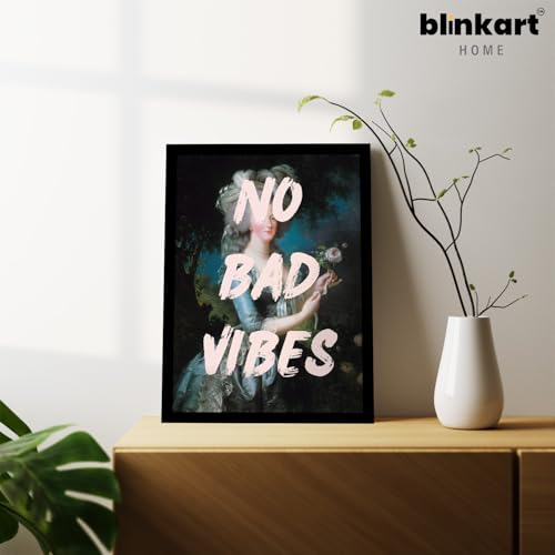 Image of BLINKART Framed Photo - No Bad Vibes | Altered Art Theme | Motivational & Inspirational Wall Art Poster for Home, Bedroom, Living Room, Office, Hotel & Gifting - 12x8 Inch