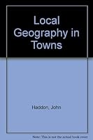 Local geography in towns 0540002119 Book Cover