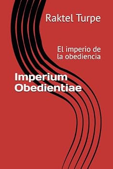 Paperback Imperium Obedientiae: El imperio de la obediencia (Spanish Edition) [Spanish] Book