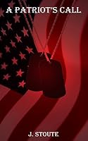 A Patriot's Call 0986129720 Book Cover