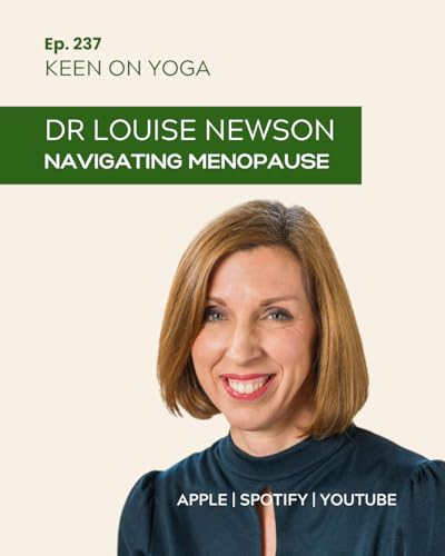 Ep 237 Dr Louise Newson - Navigating Menopause cover art