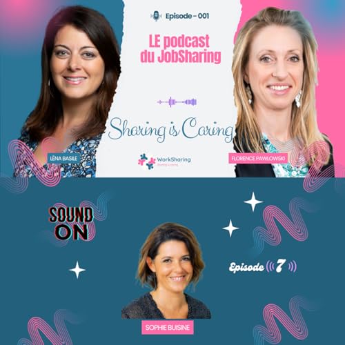 Sophie, manager d&rsquo;un duo 100%/100% en jobsharing durant 4 ans : retour d&rsquo;exp&eacute;rience sans filtre