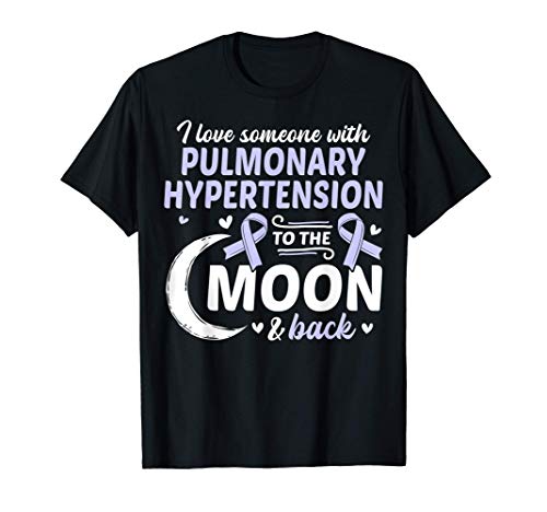 Pulmonary Arterial Hypertension Pulmonary Hypertension T-Shirt