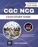 CGC NCG EXAM STUDY GUIDE 2025-2026: Detailed Review, 500+ Practice Questions, and Exam Preparation for the CGC National Certified Guardian Credential