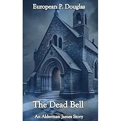 The Dead Bell Audiolibro Por European P. Douglas arte de portada