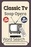 Classic Tv Soap Opera Word Search Puzzle Book: Word Searches With Easy-to-Read Print Featuring Classic TV Soap...