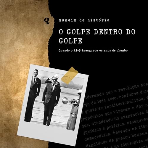 #159: O Golpe Dentro do Golpe