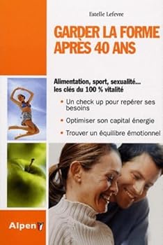 Mass Market Paperback garder la forme apres 40 ans [French] Book
