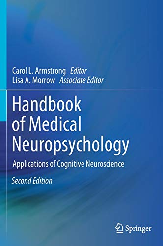 Handbook of Medical Neuropsychology: Applications of Cognitive Neuroscience