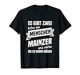 Perfekte Geschenkidee als Geburtstagsgeschenk für Mama und Papa! T-Shirt Größen für Herren Männer Damen Frauen und auch Kinder verfügbar. Für alle die die Großstadt Mainz & die Mundart lieben wie z.B. Sohn oder Tochter, Ehemann und Ehefrau!