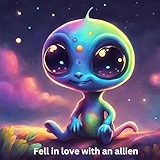 3. Fell in love with an alien (Techno Version)