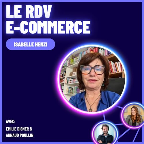 &Eacute;pisode 05 : Isabelle Henzi | La Family Shop : pionni&egrave;re du e-commerce &eacute;ducatif en Suisse
