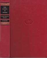 The Gospel in Hymns : Backgrounds and Interpretations B000E1ACQ2 Book Cover