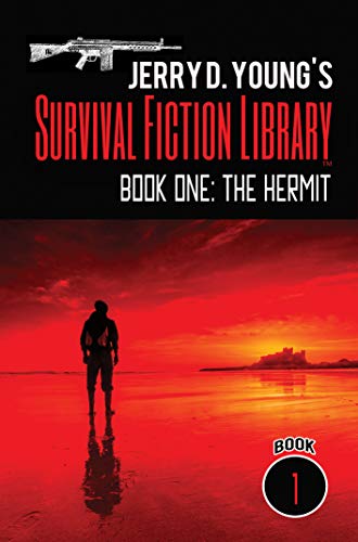 Jerry D. Young's Survival Fiction Library: Book One: The Hermit by [Jerry D. Young]