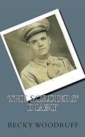 The Soldiers' Diary 146112266X Book Cover