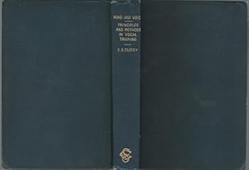 Hardcover Mind and voice;: Principles and methods in vocal training Book
