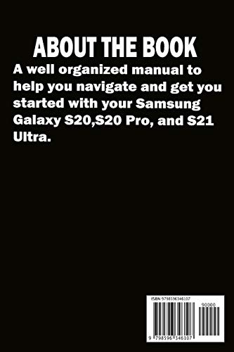 Samsung Galaxy S21, S21 Plus and S21 Ultra User Guide: A Complete Step By Step User Manual For Begin